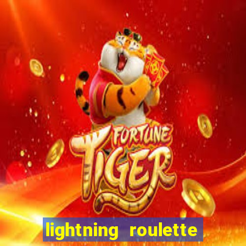 lightning roulette como jogar